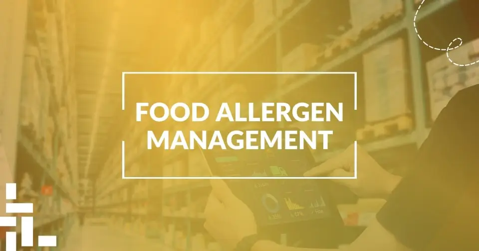 Allergen Management & Labelling Compliance