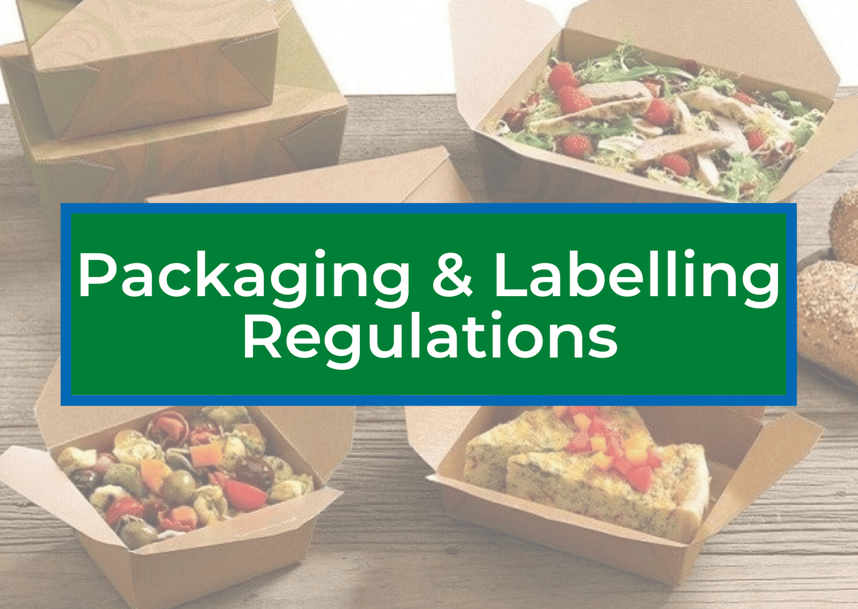 Labelling & Packaging Compliance